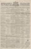 Newcastle Guardian and Tyne Mercury Saturday 25 August 1866 Page 1