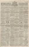 Newcastle Guardian and Tyne Mercury Saturday 27 July 1867 Page 1