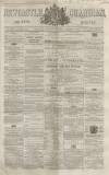 Newcastle Guardian and Tyne Mercury Saturday 06 March 1869 Page 1