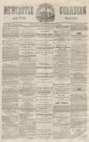 Newcastle Guardian and Tyne Mercury Saturday 26 June 1869 Page 1
