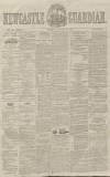 Newcastle Guardian and Tyne Mercury Saturday 20 January 1872 Page 1