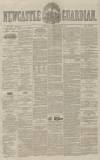 Newcastle Guardian and Tyne Mercury Saturday 10 February 1872 Page 1