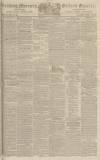 Reading Mercury Monday 27 July 1829 Page 1