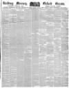 Reading Mercury Saturday 10 July 1852 Page 1