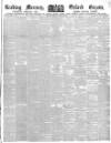 Reading Mercury Saturday 30 October 1852 Page 1