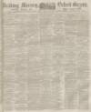 Reading Mercury Saturday 31 October 1874 Page 1