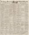 Reading Mercury Saturday 08 April 1876 Page 1