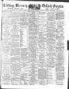 Reading Mercury Saturday 26 July 1879 Page 1