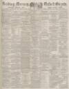 Reading Mercury Saturday 31 July 1880 Page 1