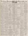 Reading Mercury Saturday 13 May 1882 Page 1