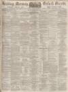 Reading Mercury Saturday 07 March 1885 Page 1