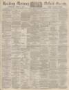 Reading Mercury Saturday 01 May 1886 Page 1