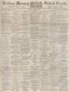 Reading Mercury Saturday 28 May 1892 Page 1