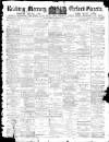 Reading Mercury Saturday 24 December 1898 Page 1
