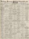 Reading Mercury Saturday 22 March 1902 Page 1