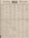 Reading Mercury Saturday 08 April 1939 Page 1