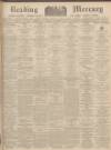 Reading Mercury Saturday 16 September 1939 Page 1