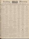 Reading Mercury Saturday 23 September 1939 Page 1