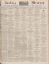Reading Mercury Saturday 28 October 1939 Page 1
