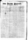 Leeds Patriot and Yorkshire Advertiser Saturday 17 September 1831 Page 1