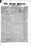 Leeds Patriot and Yorkshire Advertiser Saturday 20 October 1832 Page 1