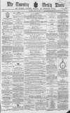 Coventry Times Wednesday 14 April 1858 Page 1