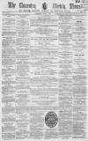 Coventry Times Wednesday 11 August 1858 Page 1