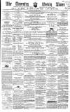 Coventry Times Wednesday 05 January 1859 Page 1