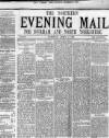 Hartlepool Northern Daily Mail Tuesday 02 April 1878 Page 1