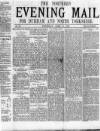Hartlepool Northern Daily Mail Thursday 18 April 1878 Page 1