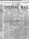 Hartlepool Northern Daily Mail Wednesday 15 May 1878 Page 1