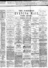 Hartlepool Northern Daily Mail Thursday 18 July 1878 Page 1
