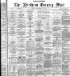Hartlepool Northern Daily Mail Friday 20 September 1878 Page 1