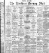 Hartlepool Northern Daily Mail Monday 23 September 1878 Page 1
