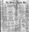 Hartlepool Northern Daily Mail Wednesday 04 December 1878 Page 1