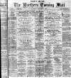Hartlepool Northern Daily Mail Thursday 05 December 1878 Page 1