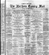 Hartlepool Northern Daily Mail Tuesday 10 December 1878 Page 1