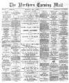 Hartlepool Northern Daily Mail Thursday 01 May 1879 Page 1