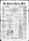 Hartlepool Northern Daily Mail Friday 15 July 1881 Page 1