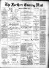 Hartlepool Northern Daily Mail Saturday 09 December 1882 Page 1