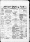 Hartlepool Northern Daily Mail Monday 03 September 1883 Page 1