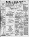 Hartlepool Northern Daily Mail Friday 04 December 1885 Page 1