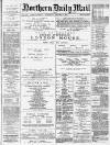 Hartlepool Northern Daily Mail Saturday 23 January 1886 Page 1