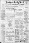 Hartlepool Northern Daily Mail Saturday 13 March 1886 Page 1