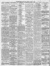 Hartlepool Northern Daily Mail Monday 19 April 1886 Page 4