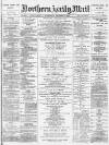 Hartlepool Northern Daily Mail Wednesday 15 December 1886 Page 1