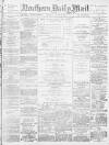 Hartlepool Northern Daily Mail Monday 01 August 1887 Page 1