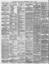 Hartlepool Northern Daily Mail Wednesday 04 April 1888 Page 4