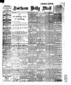 Hartlepool Northern Daily Mail Monday 02 July 1906 Page 1