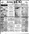 Hartlepool Northern Daily Mail Monday 14 January 1907 Page 1